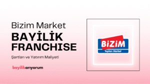 Bizim Market Franchise Bayilik Ücreti Ne Kadar?