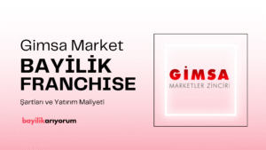 Gimsa Franchise Bayilik Ücreti Ne Kadar?